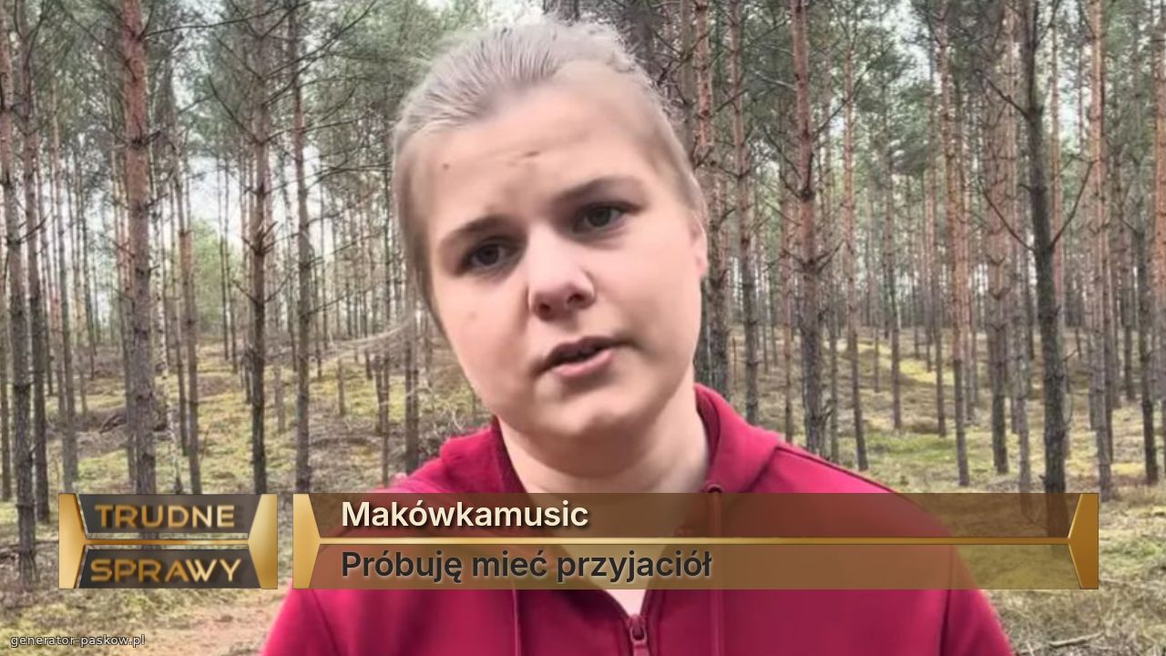 Makówkamusic
Próbuję mieć przyjaciół 