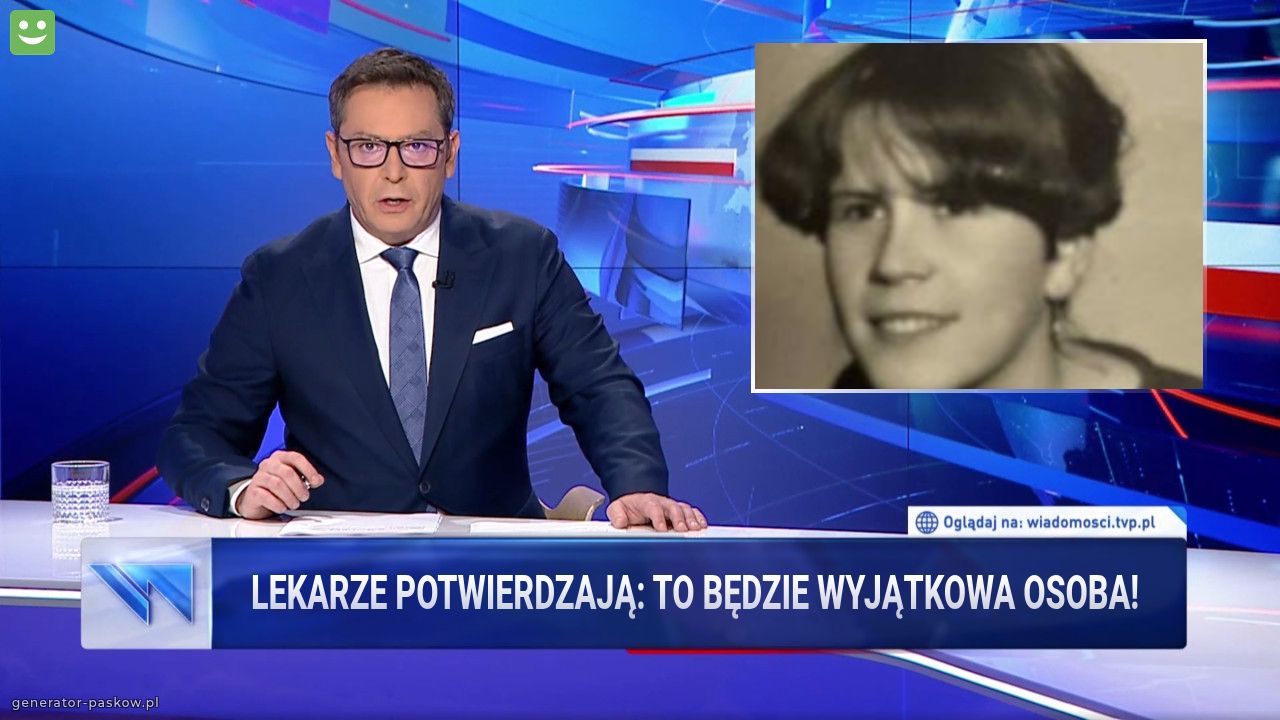  Lekarze potwierdzają: To będzie wyjątkowa osoba!