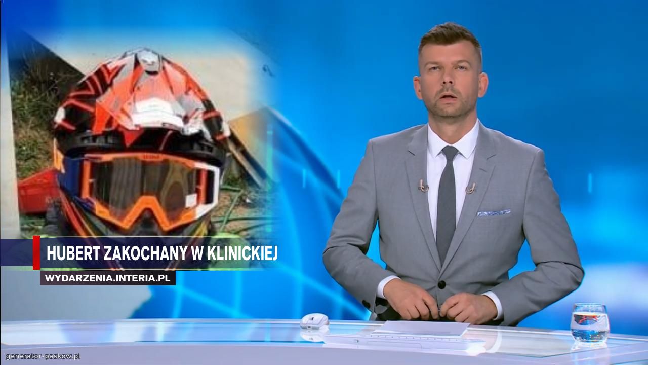 HUBERT ZAKOCHANY W KLINICKIEJ