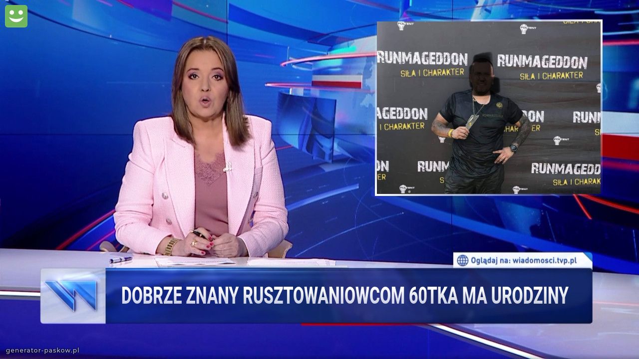 Dobrze znany rusZtowaniowcom 60tka ma urodziny
