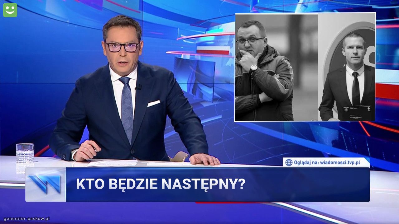 Kto będzie następny? 