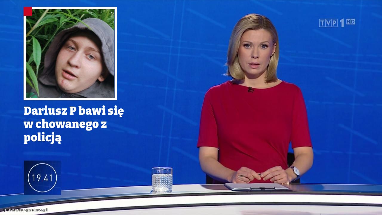 Dariusz P bawi się w chowanego z policją