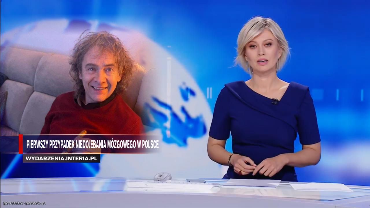 pierwszy przypadek niedojebania mózgowego w polsce