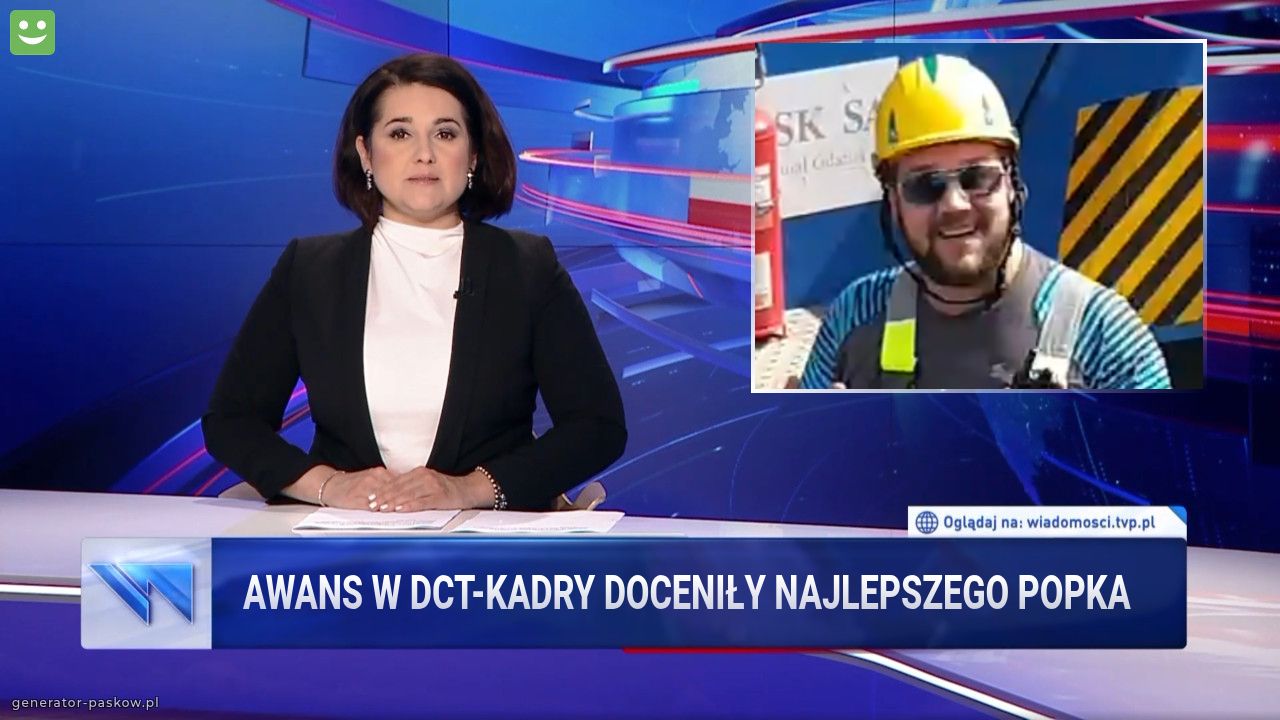 Awans w dct-Kadry doceniły najlepszego popka 
