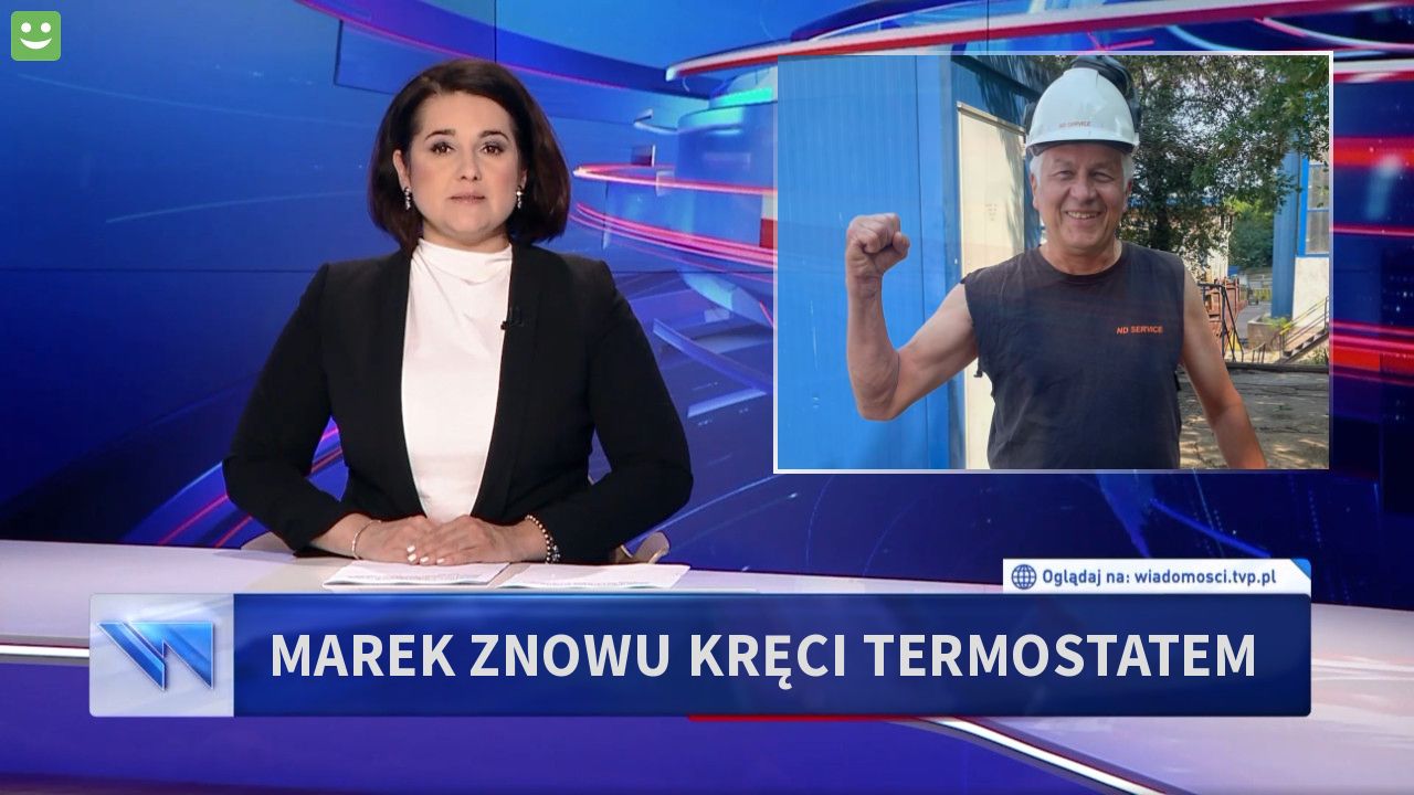 Marek znowu kręci termostatem