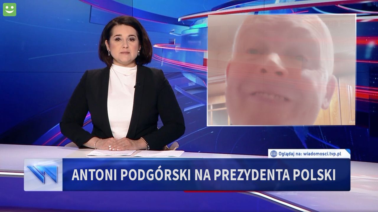 Antoni Podgórski na prezydenta Polski 