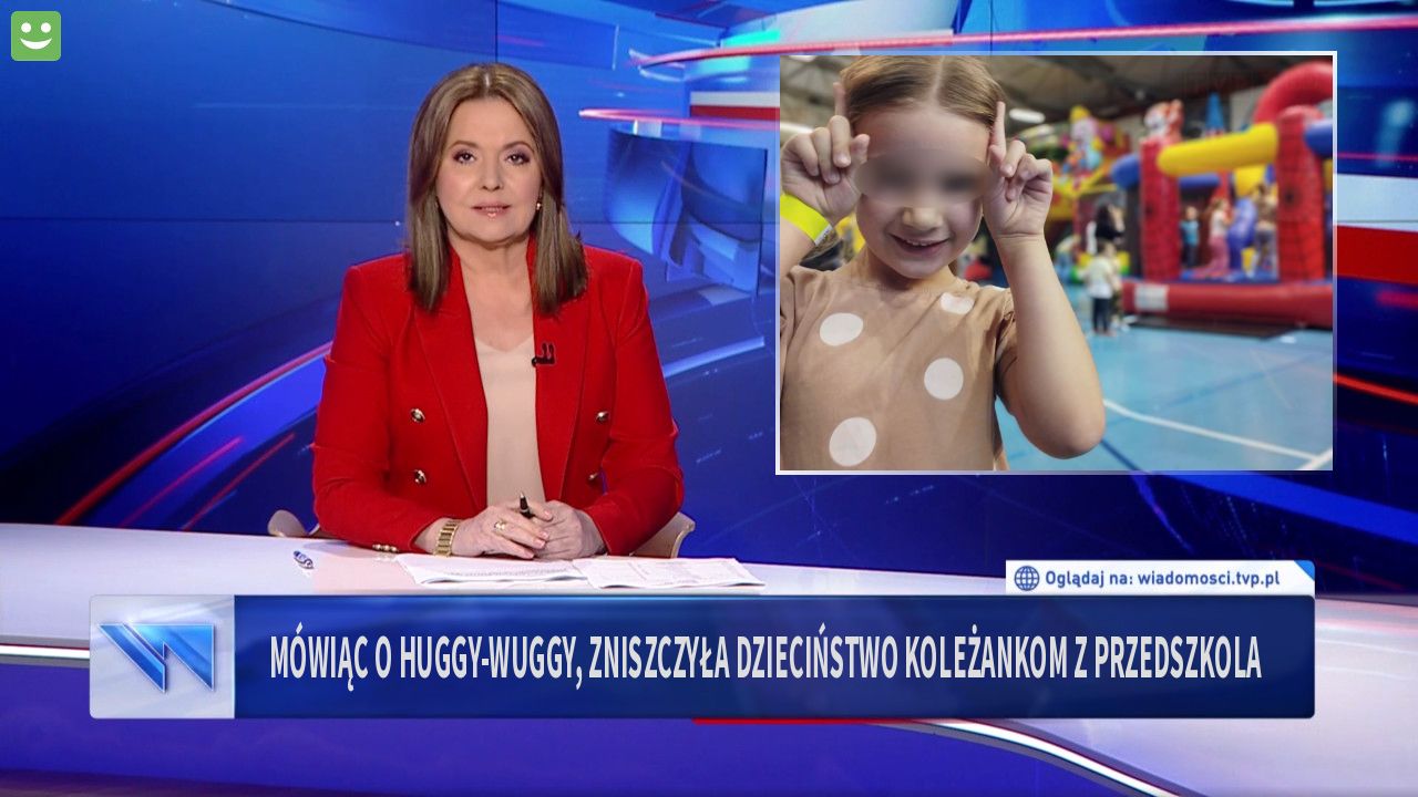 Mówiąc o Huggy-Wuggy, zniszczyła dzieciństwo koleżankom z przedszkola