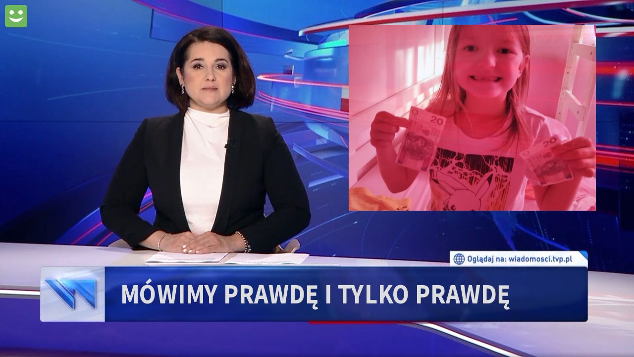 Mówimy prawdę i tylko prawdę