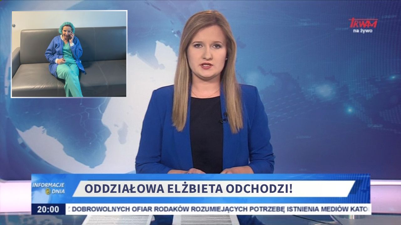 Oddziałowa Elżbieta odchodzi!