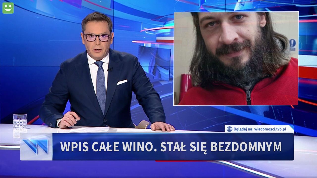 Wpis całe wino. Stał się bezdomnym