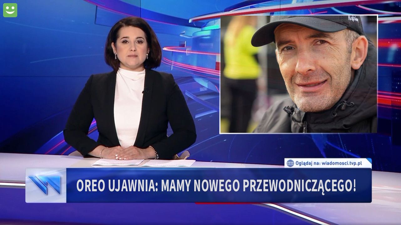 Oreo ujawnia: mamy nowego przewodniczącego!