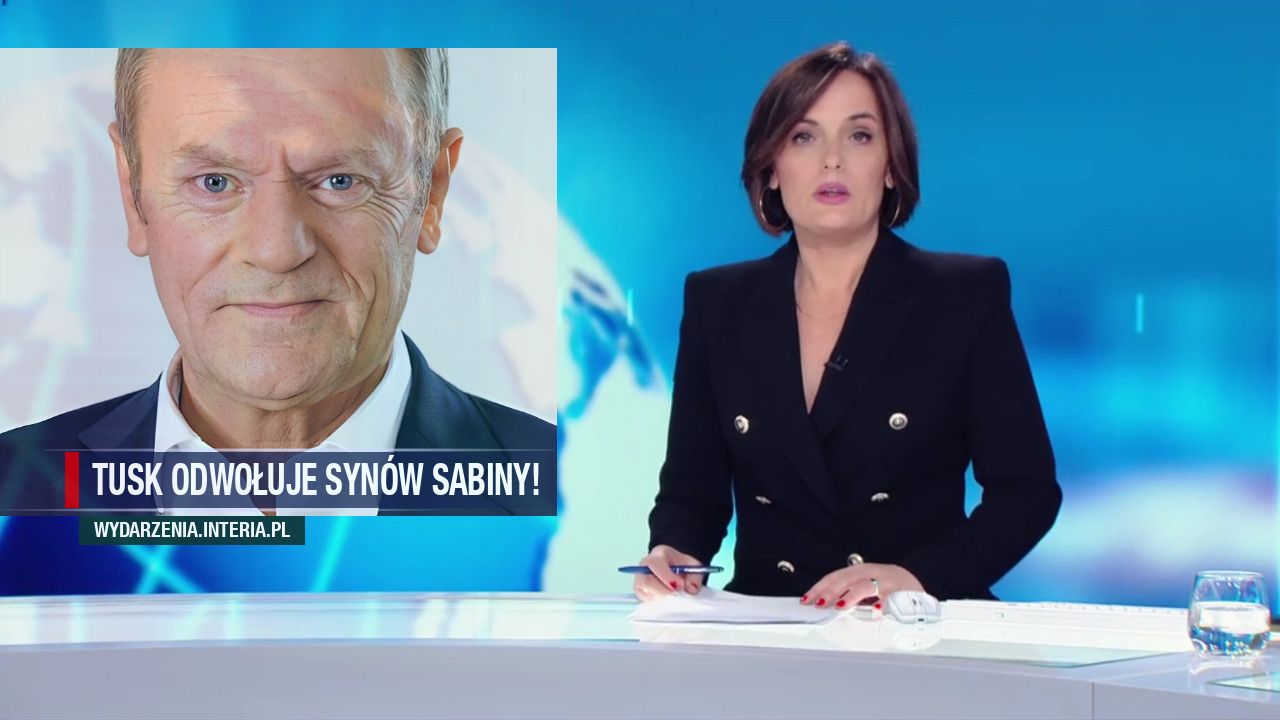 TUSK ODWOŁUJE SYNÓW SABINY!