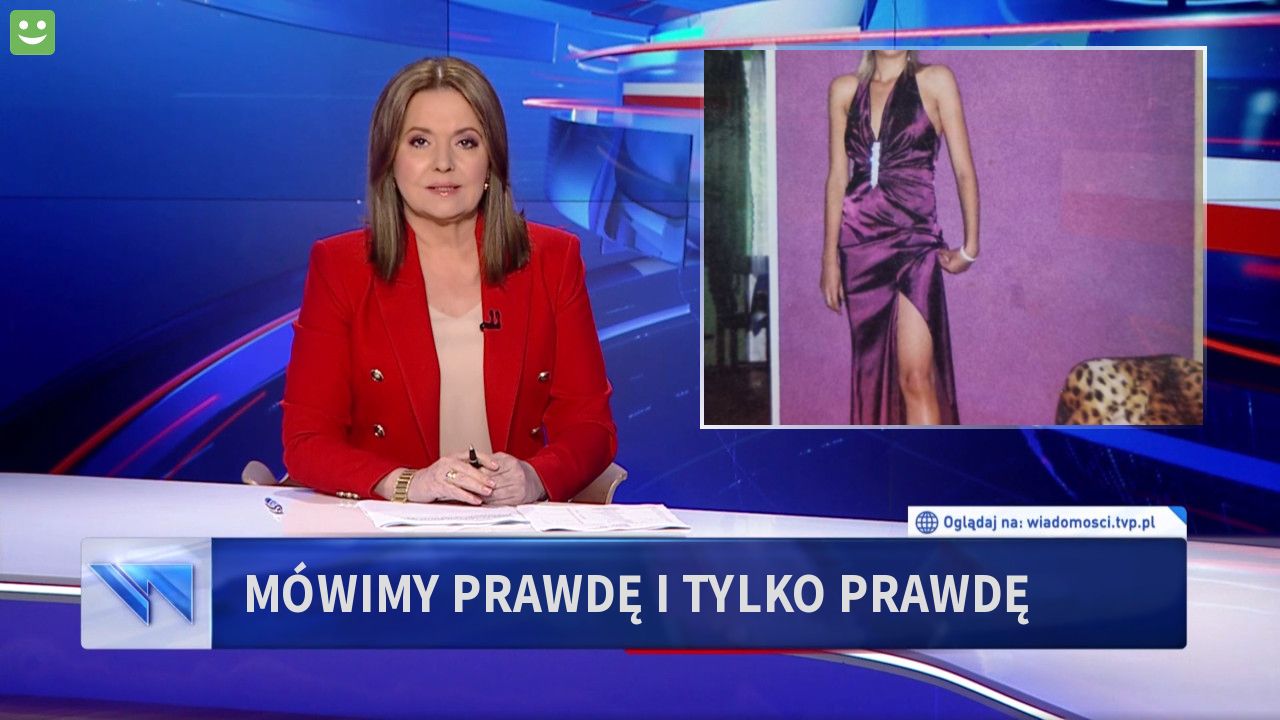 Mówimy prawdę i tylko prawdę