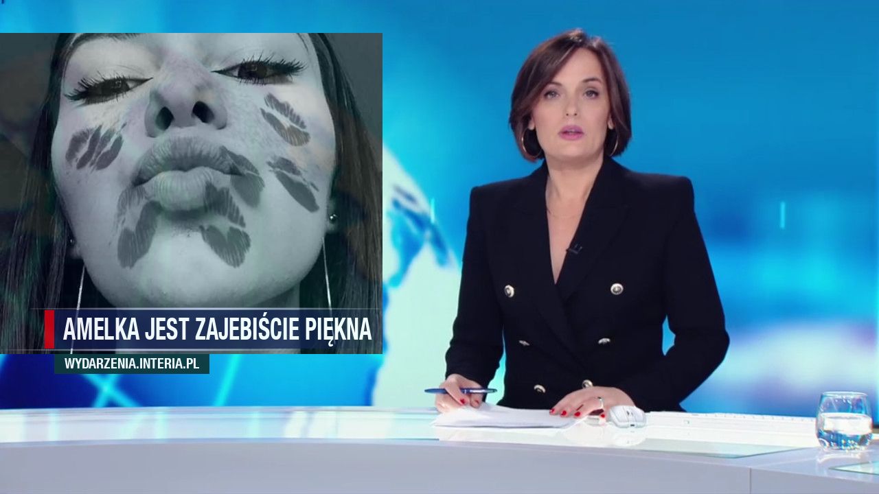 Amelka jest zajebiście piękna