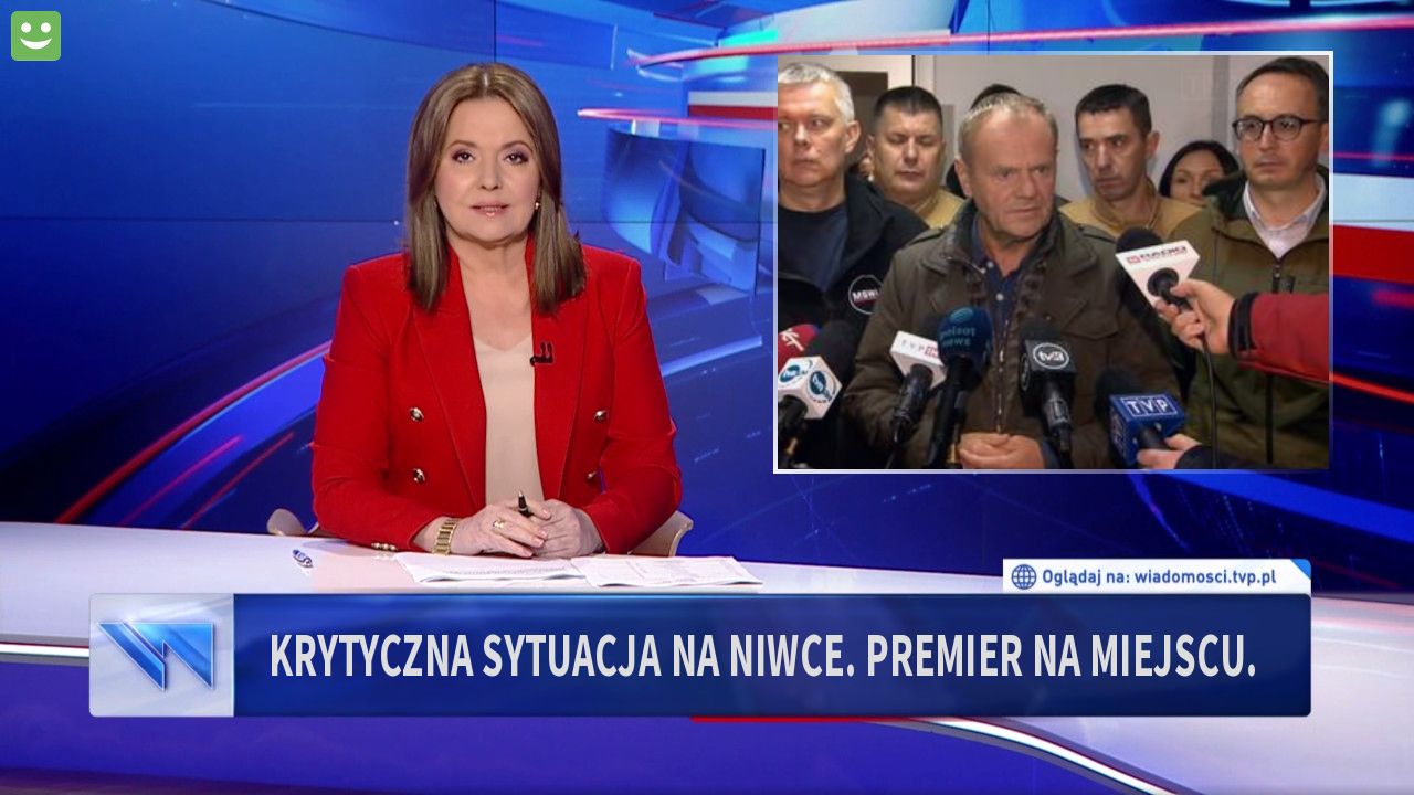 KRYTYCZNA SYTUACJA NA NIWCE. PREMIER NA MIEJSCU.