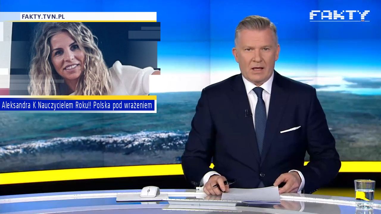 Aleksandra K Nauczycielem Roku!!  Polska pod wrażeniem 