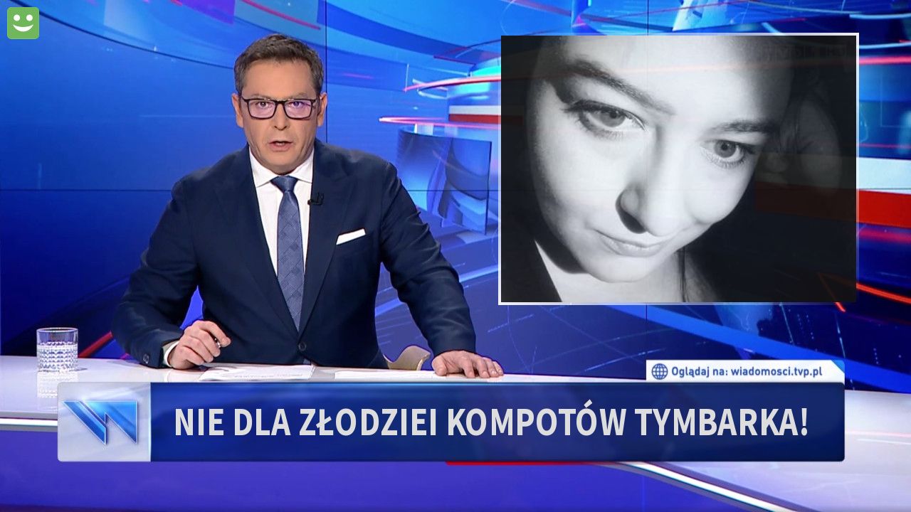 Nie dla złodziei kompotów tymbarka!