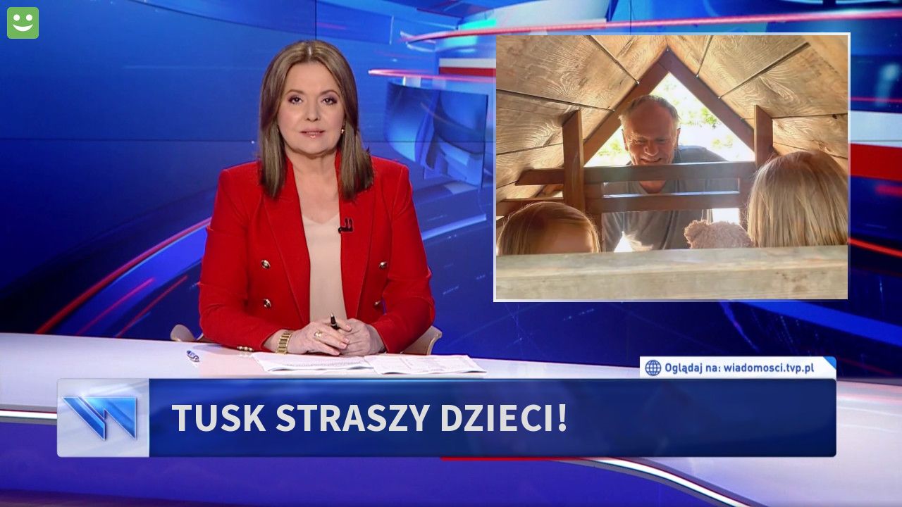 Tusk straszy dzieci!