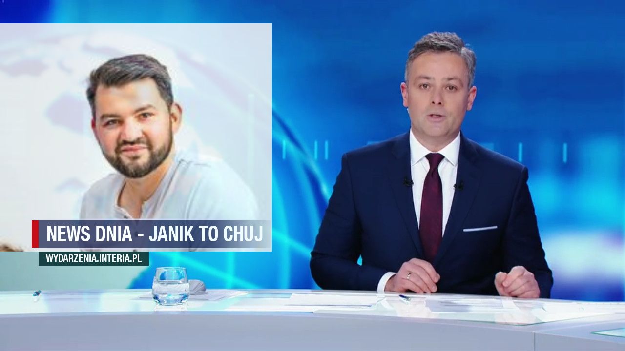 News dnia - Janik To chuj 