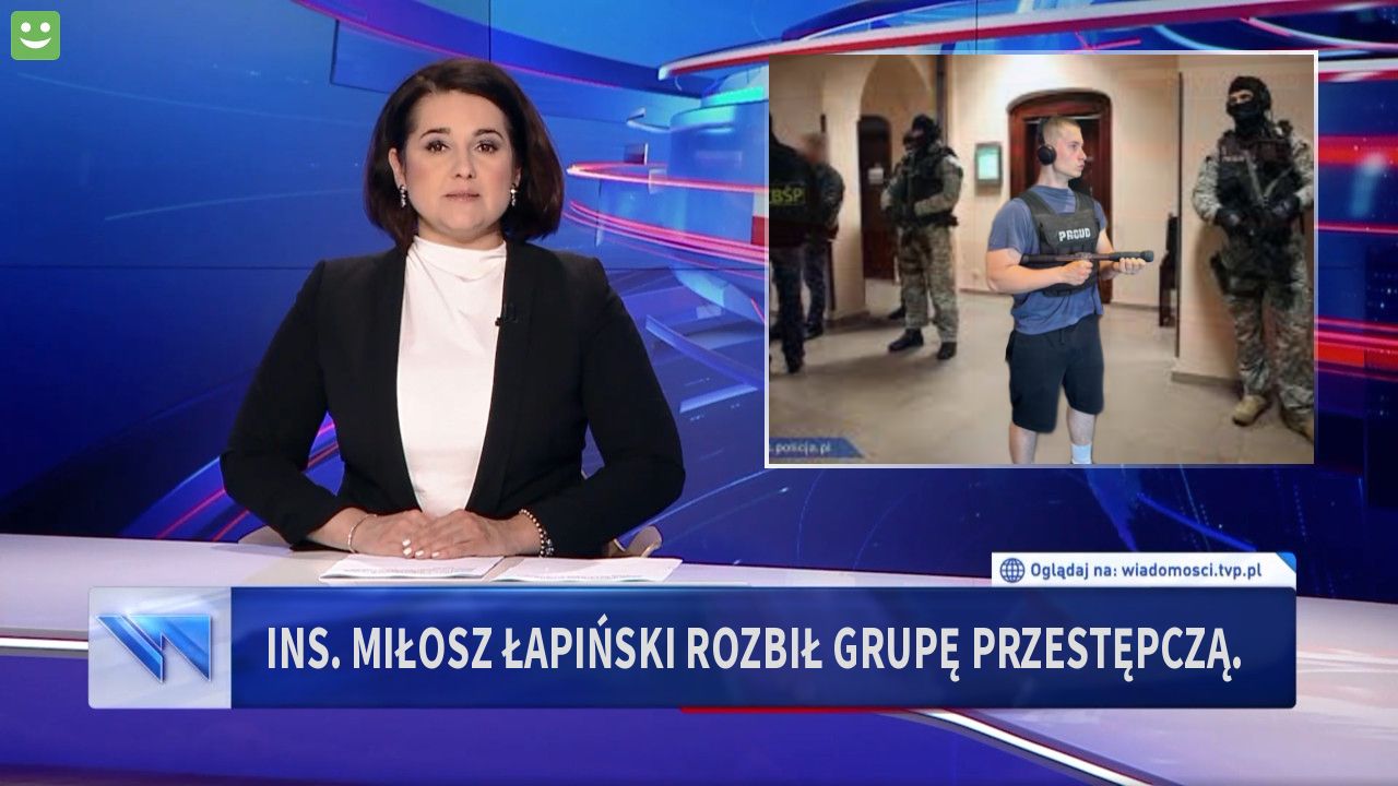 ins. Miłosz łapiński rozbił grupę przestępczą.