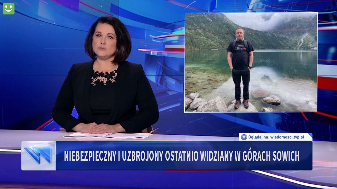 niebezpieczny i uzbrojony ostatnio widziany w górach sowich