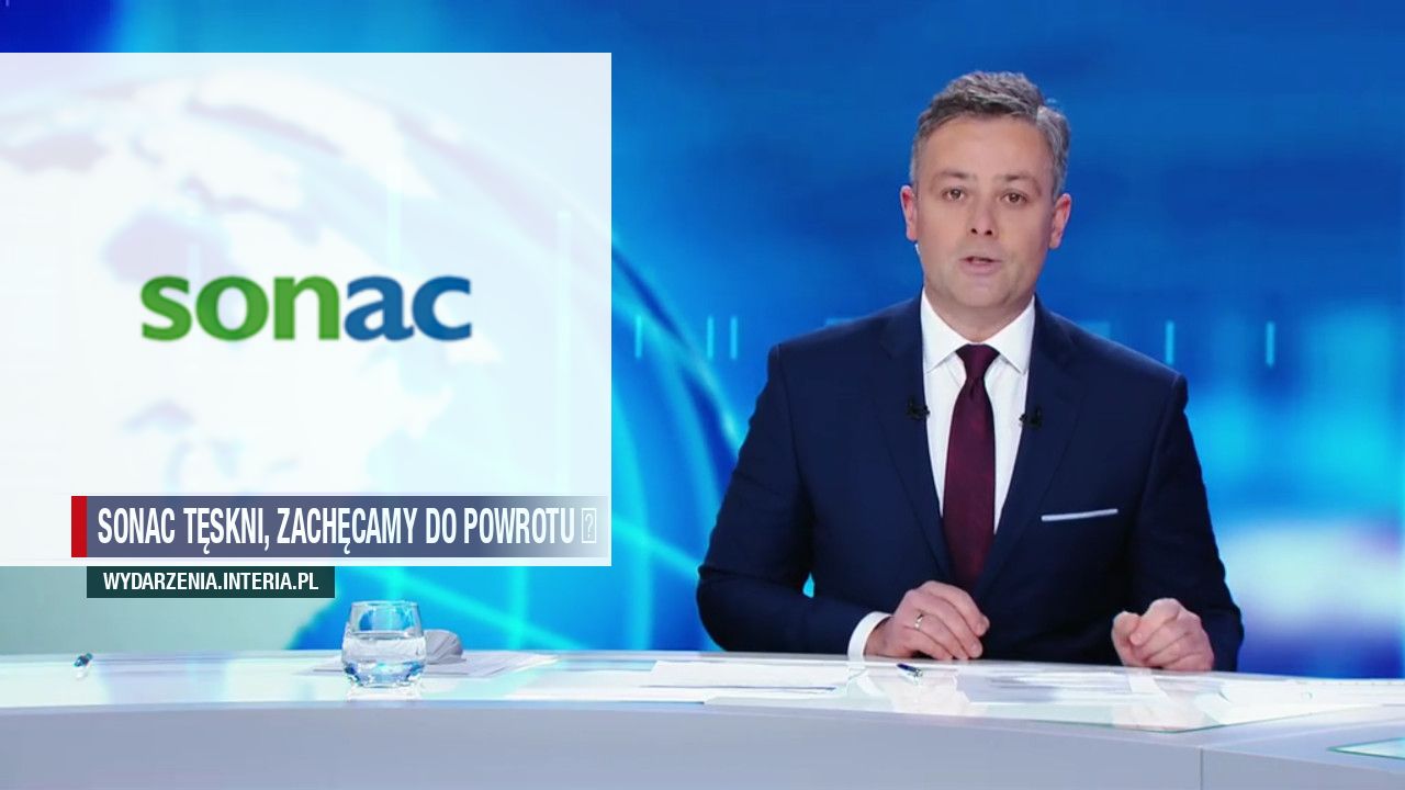 Sonac tęskni, zachęcamy do powrotu 😀