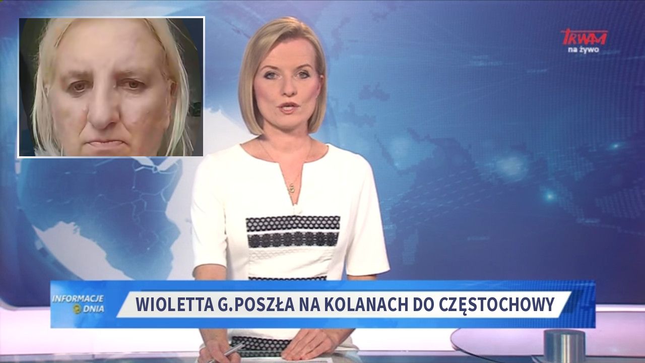 WIOLETTA G.POSZŁA NA KOLANACH DO CZĘSTOCHOWY