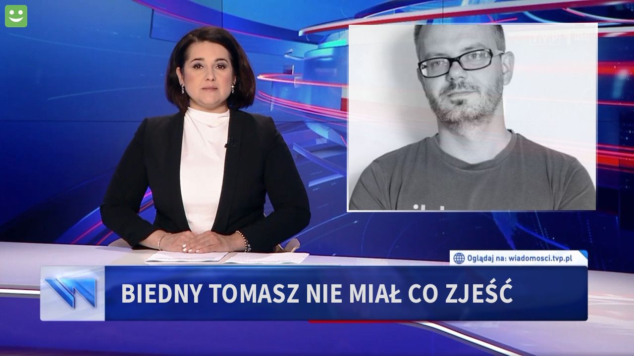 Biedny tomasz nie miał co zjeść