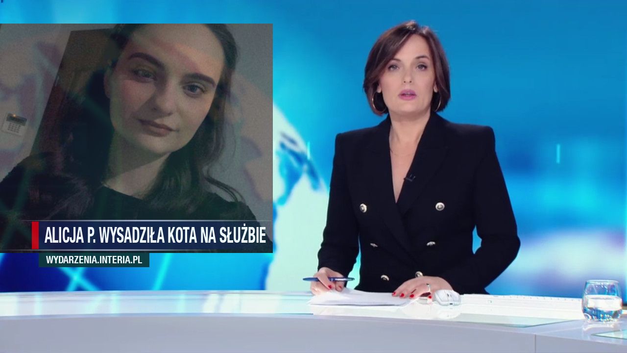 Alicja P. Wysadziła kota na służbie 