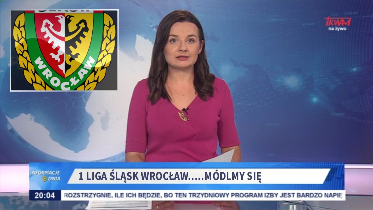  1 liga Śląsk Wrocław.....módlmy się 