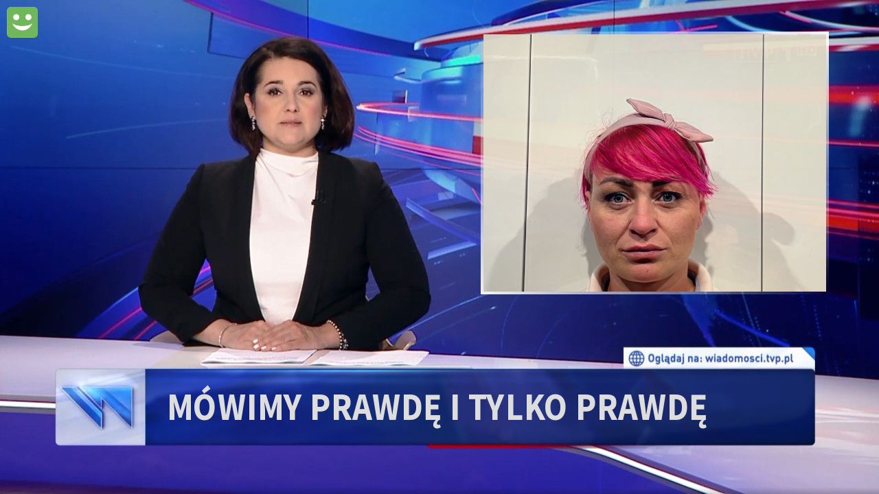 Mówimy prawdę i tylko prawdę