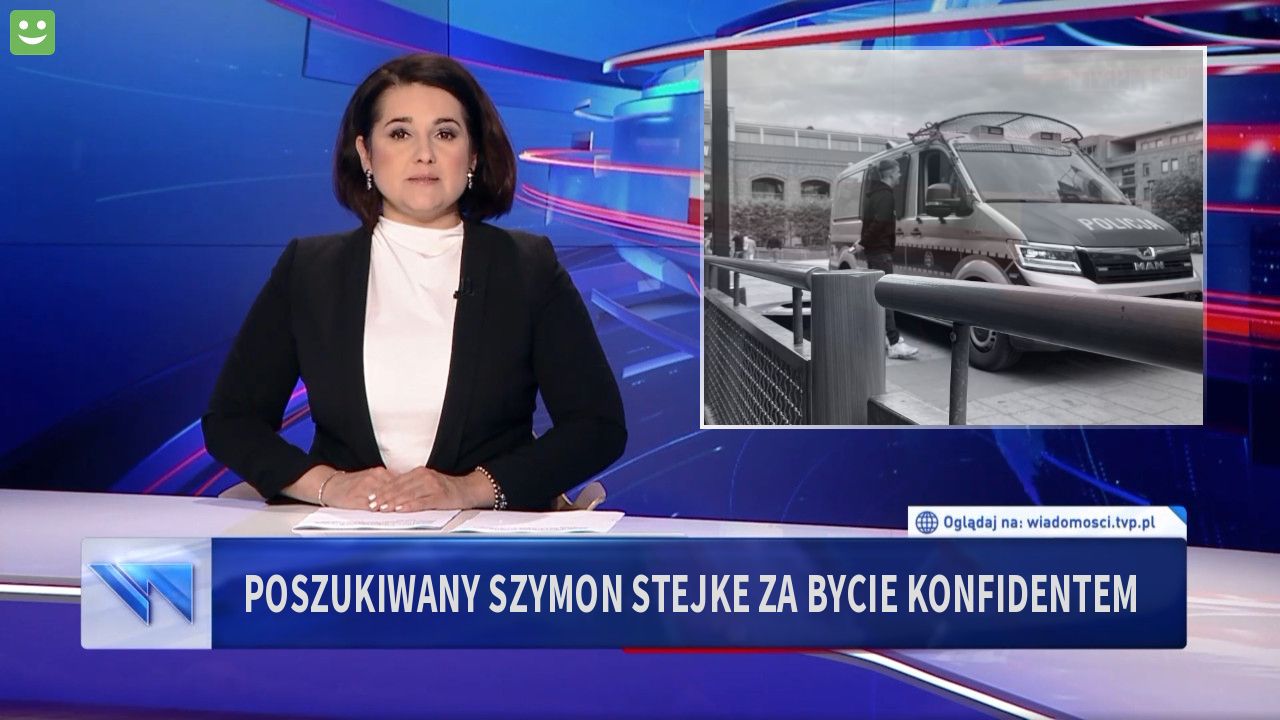 Poszukiwany szymon stejke za bycie konfidentem 