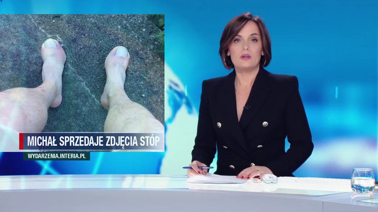 Michał sprzedaje zdjęcia stóp 