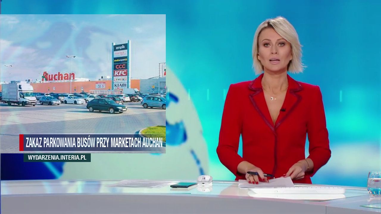 ZAKAZ PARKOWANIA BUSÓW PRZY MARKETACH AUCHAN