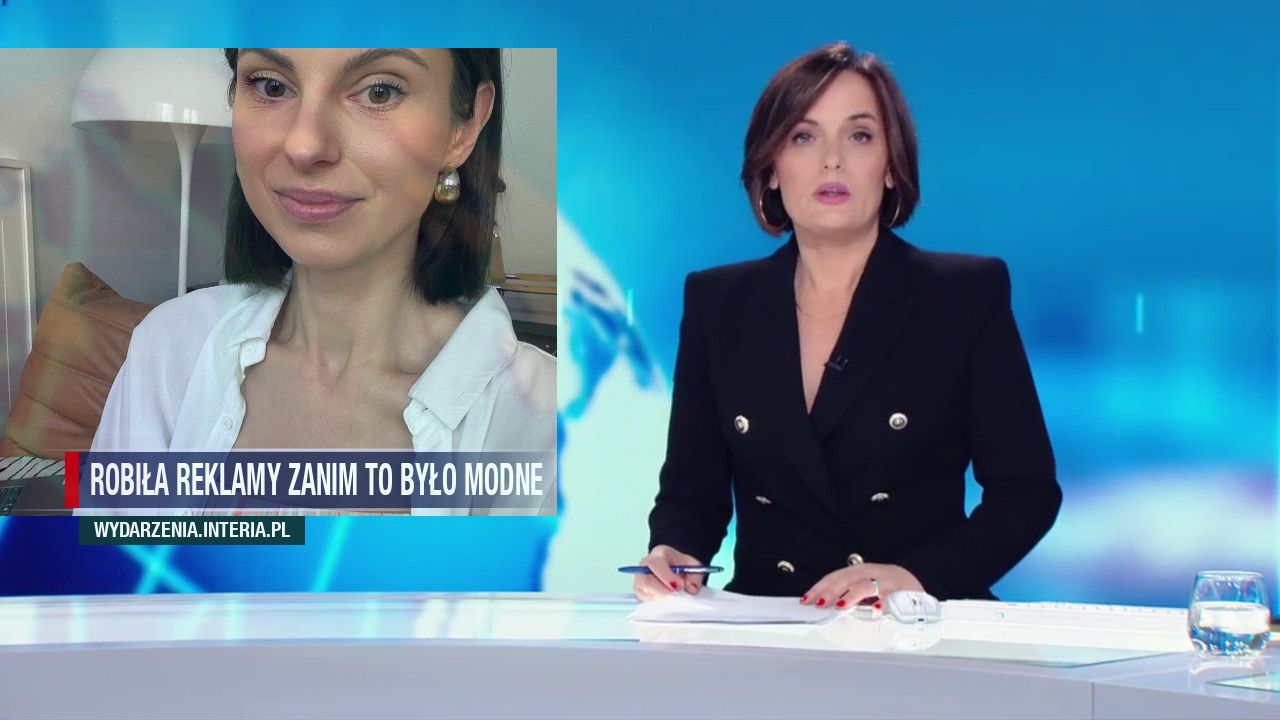 Robiła reklamy zanim to było modne 