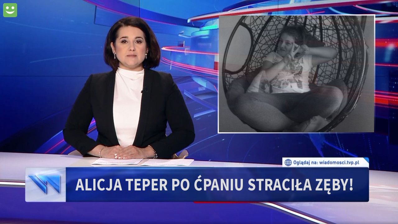 Alicja Teper po ćpaniu straciła zęby!