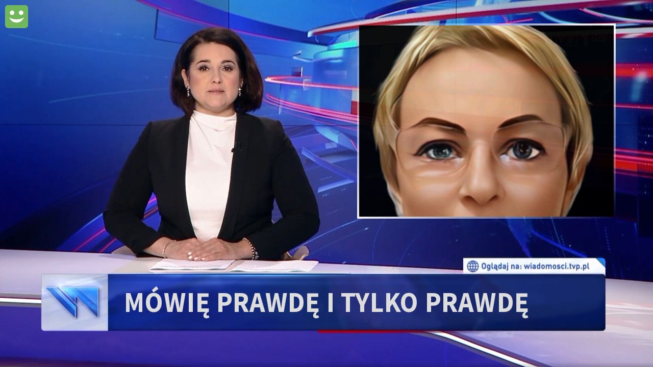 Mówię prawdę i tylko prawdę