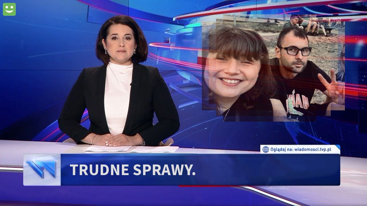 TRUDNE SPRAWY. 