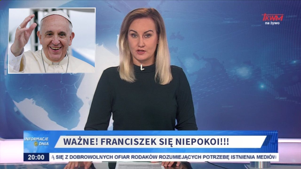 Ważne! franciszek się niepokoi!!!