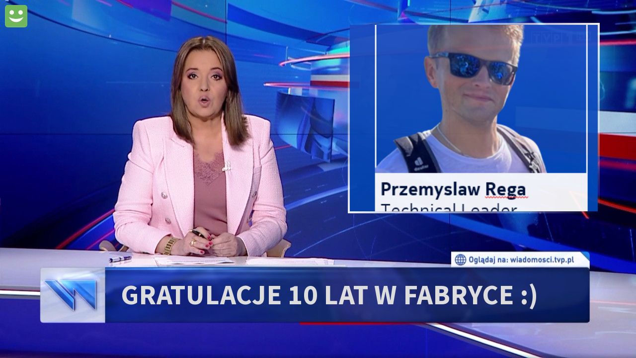 Gratulacje 10 lat w fabryce :)