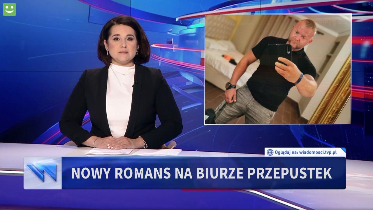 Nowy romans na biurze przepustek 