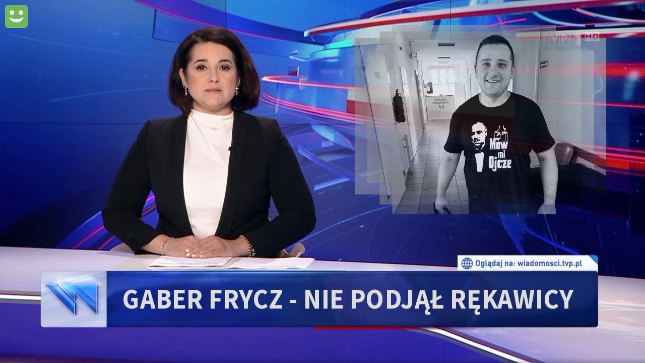 Gaber Frycz - nie podjął rękawicy