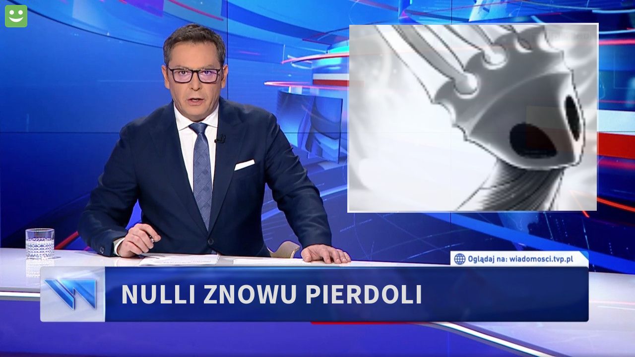 nulli znowu pierdoli