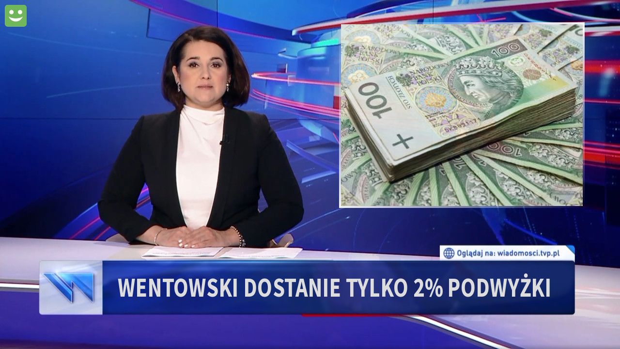 Wentowski dostanie tylko 2% podwyżki 