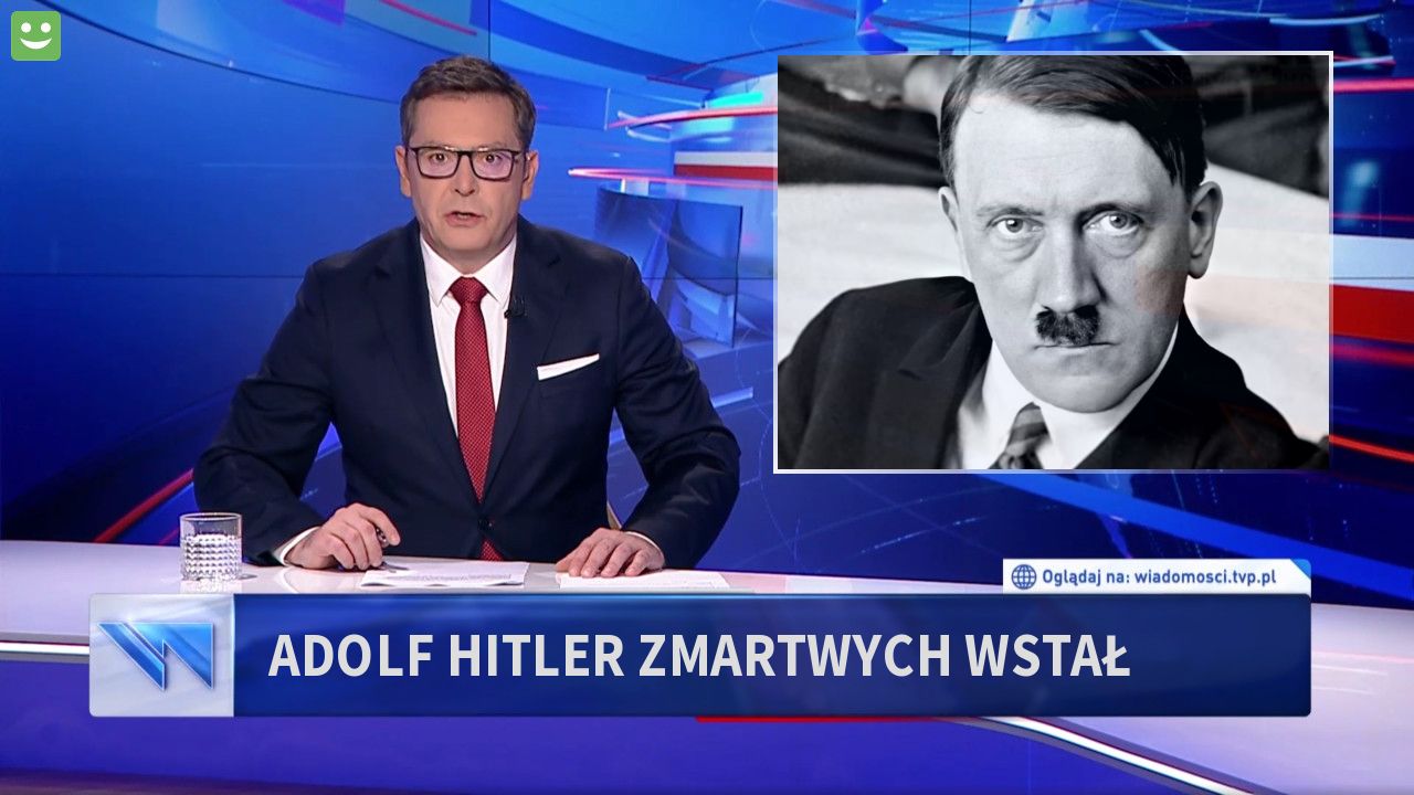 ADOLF HITLER ZMARTWYCH WSTAŁ