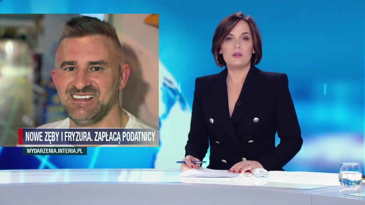 Nowe zęby i fryzura. Zapłacą podatnicy