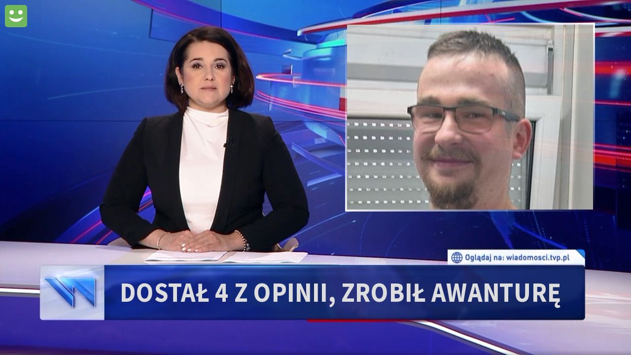 Dostał 4 z opinii, zrobił awanturę