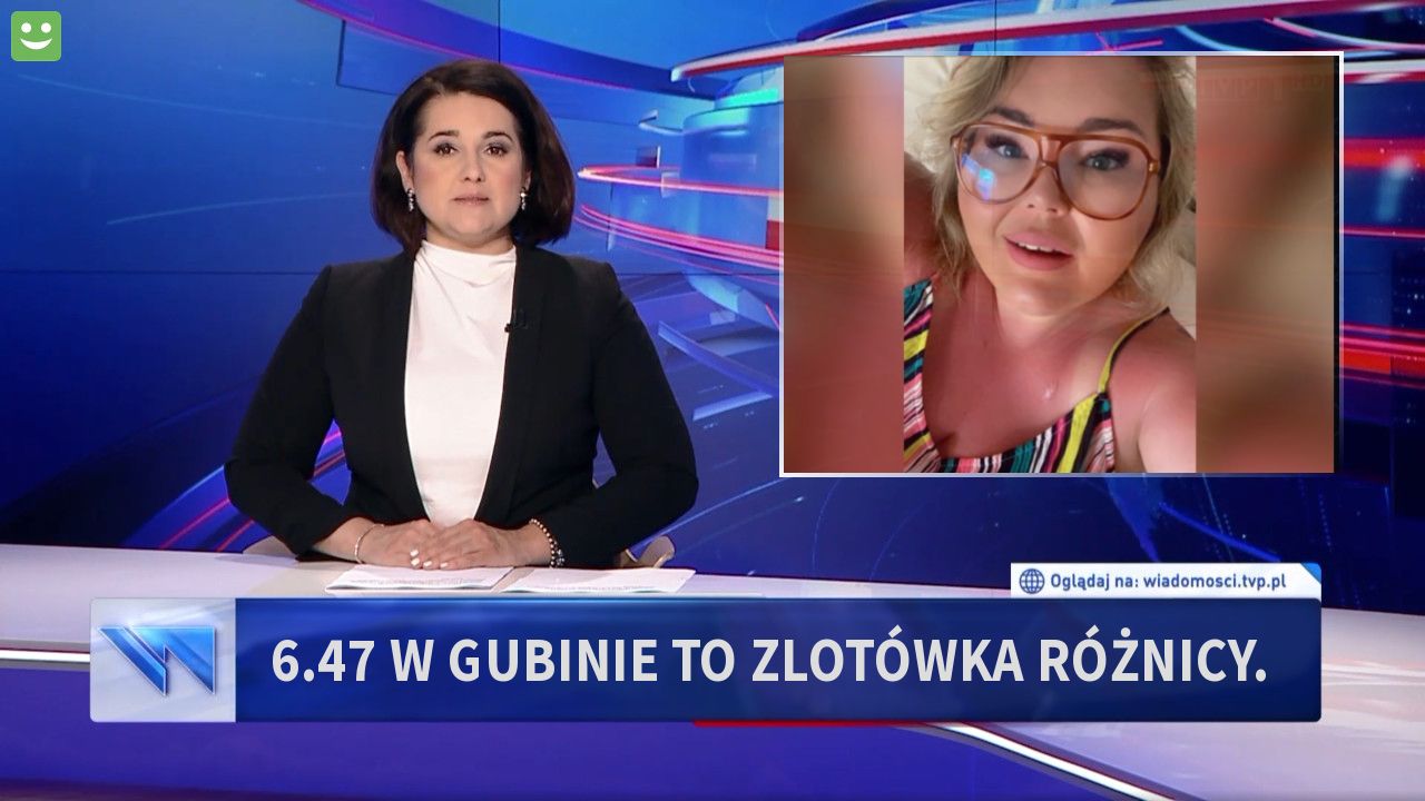 6.47 w Gubinie  to zlotówka różnicy. 