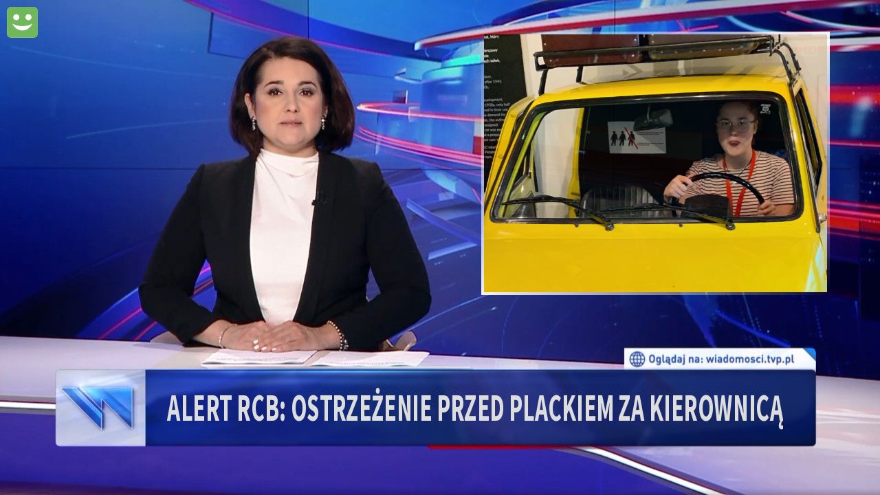 Alert rcb: OSTRZEŻENIE PRZED PLACKIEM ZA KIEROWNICĄ