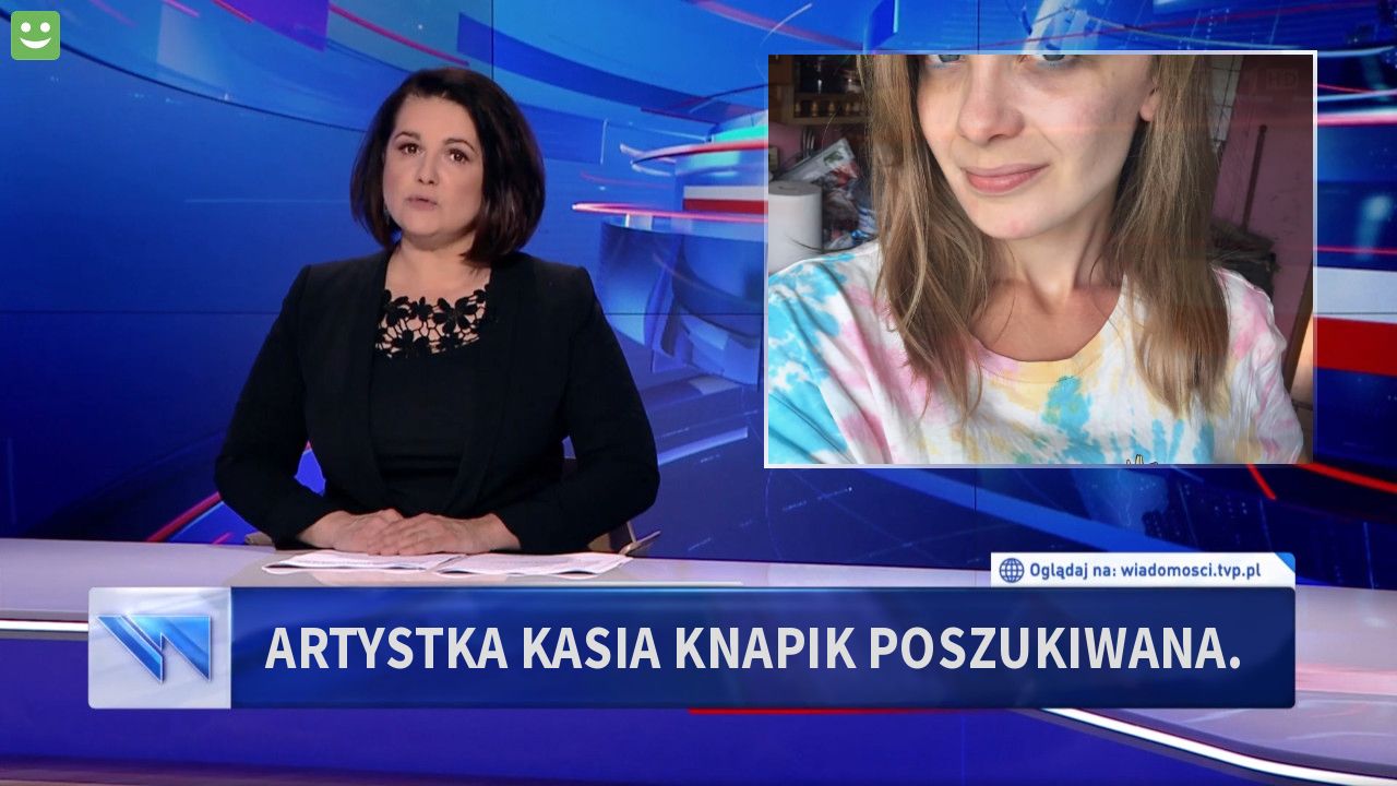 Artystka Kasia Knapik poszukiwana. 